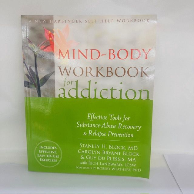 Mind Body Workbook for Addiction