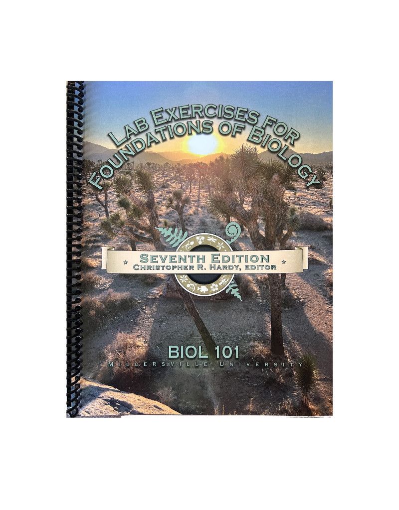 BIOL 101 - Lab Exercises fo Foundations of Biology 7th Edition