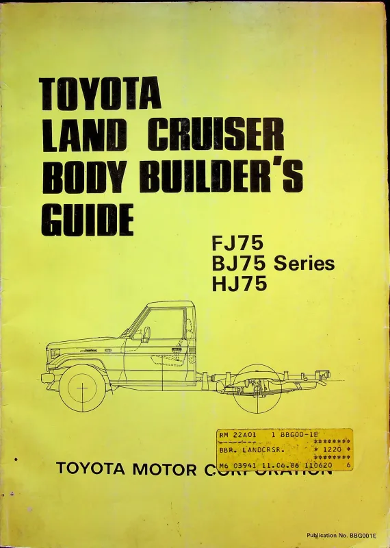 1986 Land Cruiser Body Builder's Guide