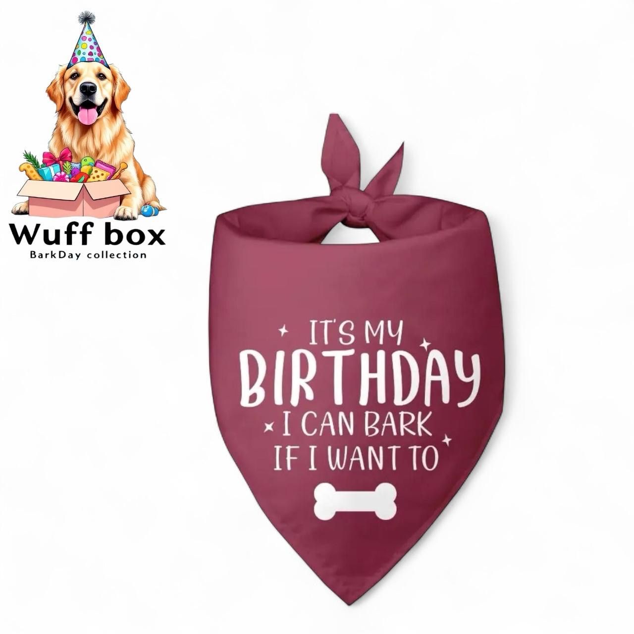 “It’s My Birthday, I Can Bark If I Want To” Bandana