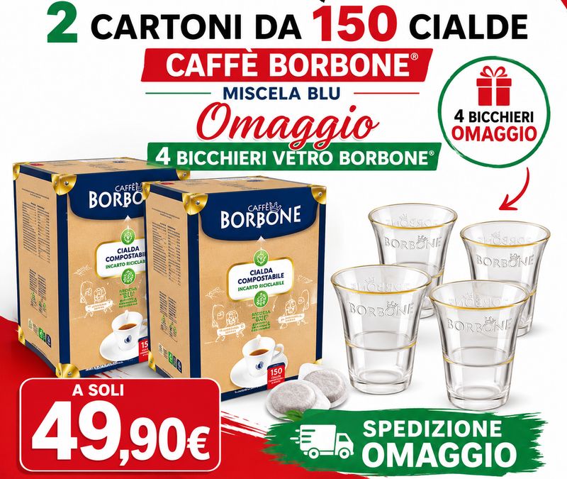 PROMO 300 Cialde Borbone® Blu + 4 Bicchieri Vetro Ufficiali Borbone SPEDIZIONE GRATUITA