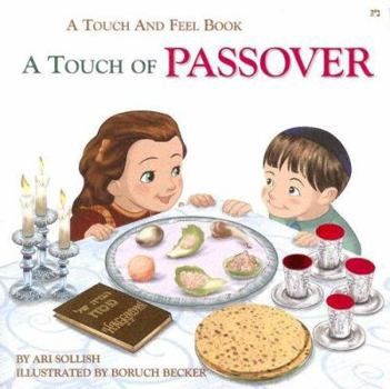 Touch of Passover - A Touch and Feel Board - Book