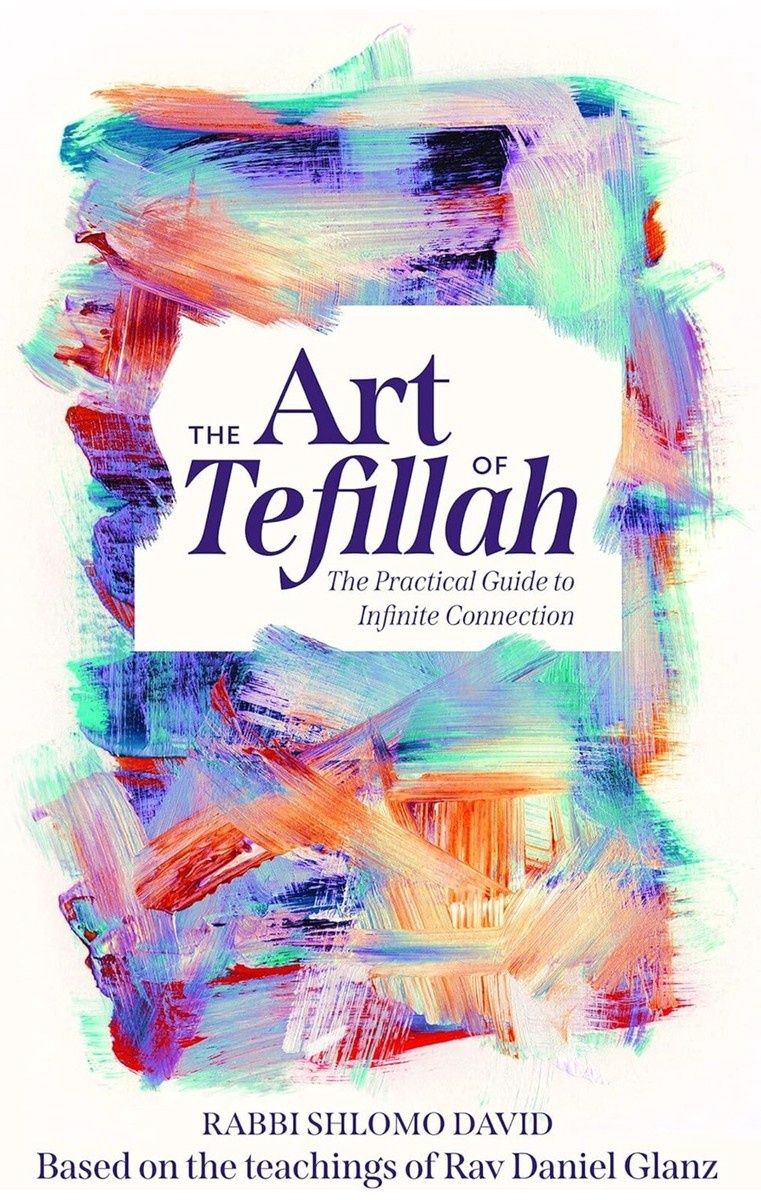 The Art of Tefillah