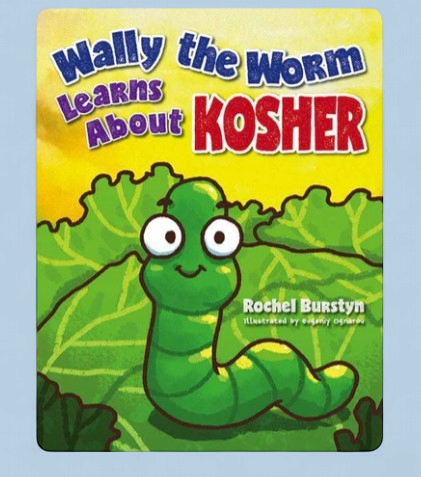 Wally the Worm Learns About Kosher a