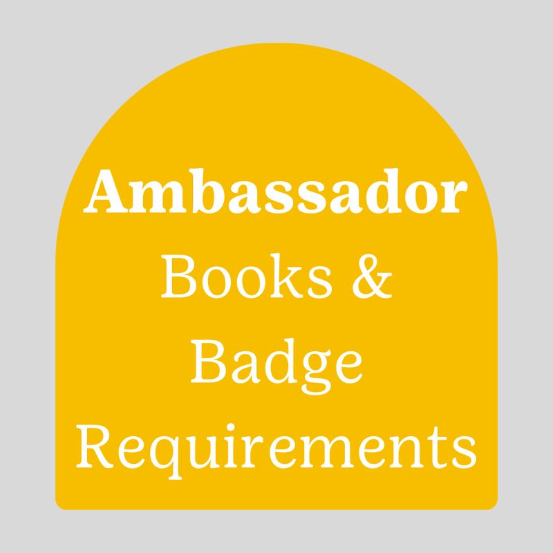 Ambassador Books &amp; Badge Requirements