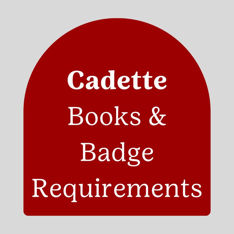 Cadette Books &amp; Badge Requirements