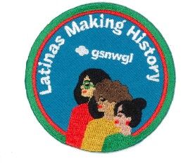 GSNWGL Latinas Making History Fun Patch