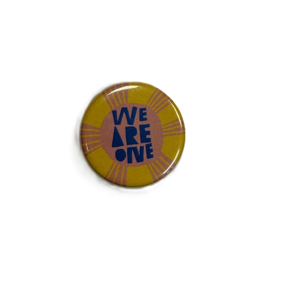 Button Pin 1" We Are One