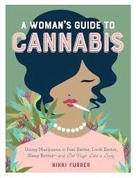 A Woman's Guide To Cannabis