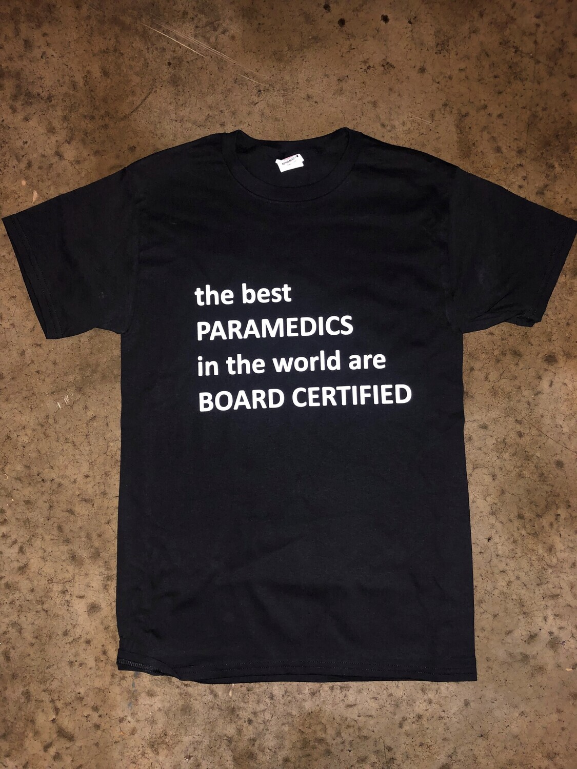 Best Paramedics in the World T-shirt