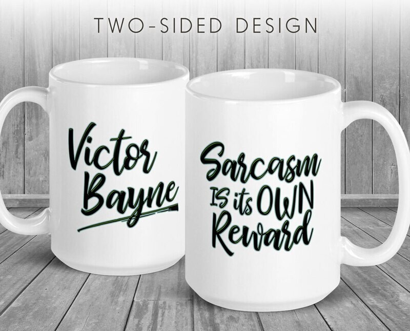 Sarcasm Is Its Own Reward Mug