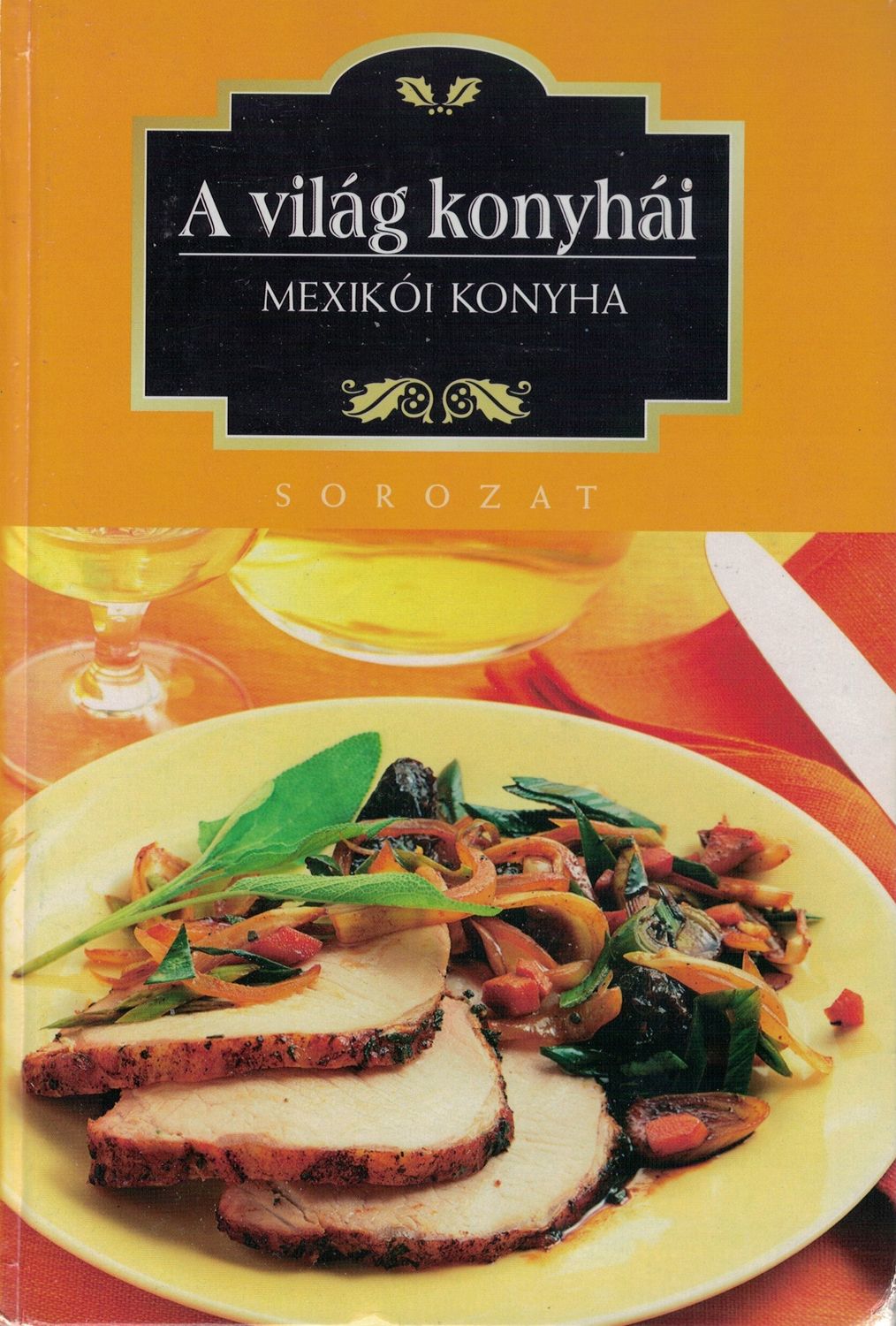 Mexican cuisine (World cuisines)