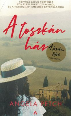 The Tuscan House (Hungarian edition)
