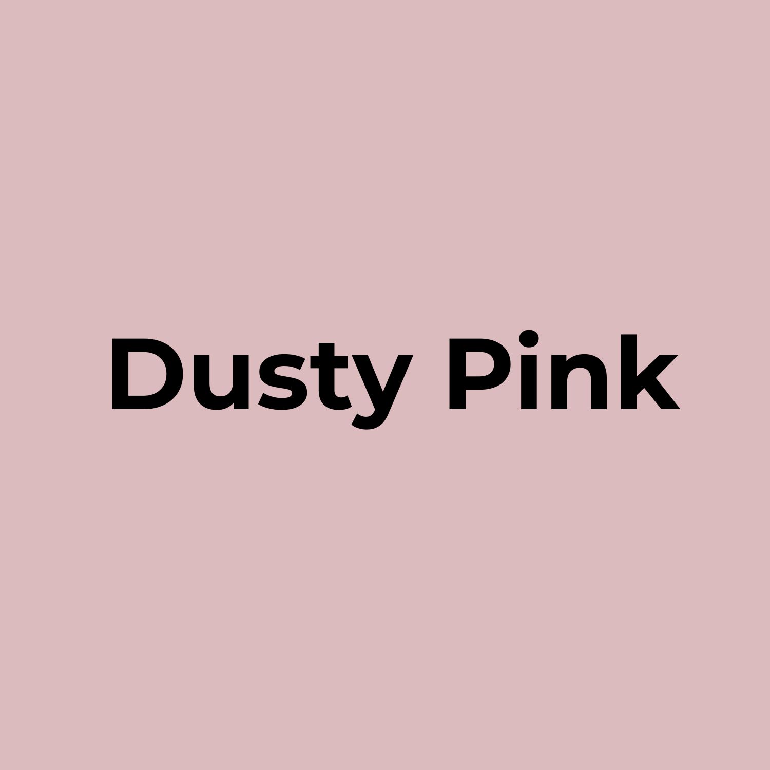 Dusty Pink