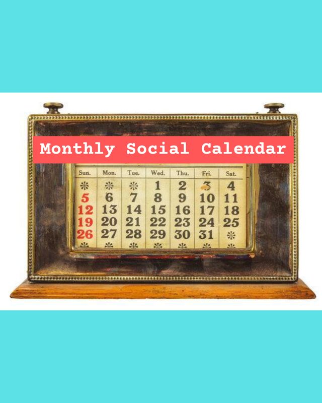 Monthly Social Calendar