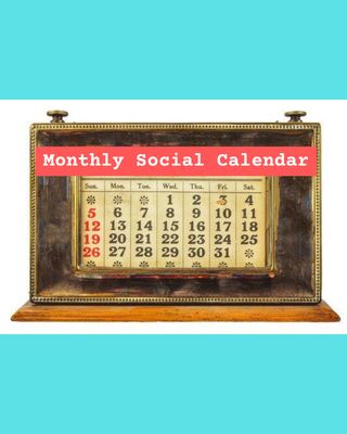 Monthly Social Calendar
