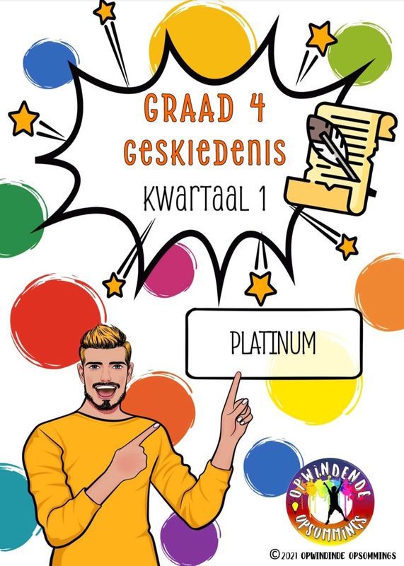 Graad 4 SW Geskiedenis - Platinum - Kw 1