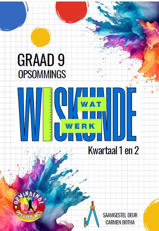 Gr 9 - Wiskunde Wat Werk - KW 1 &amp; 2