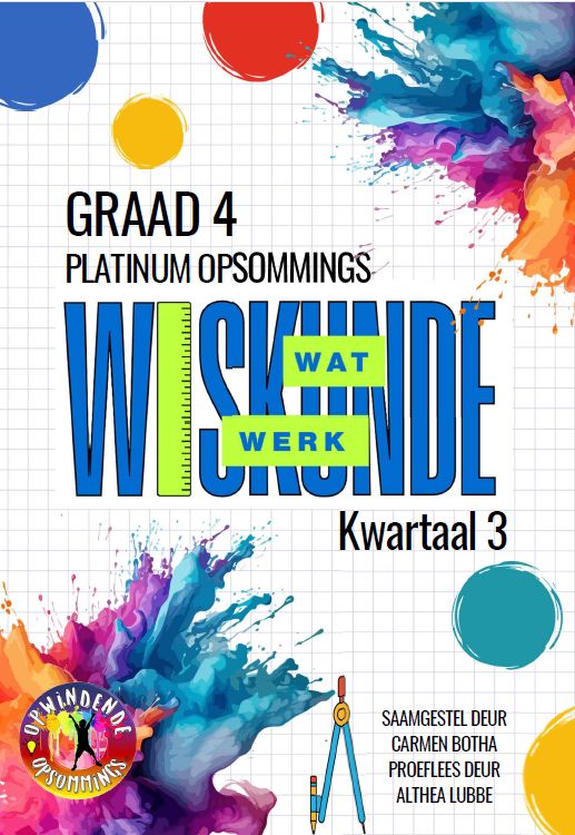 WISKUNDE GR 4 - Gr 9  KWARTAAL 3