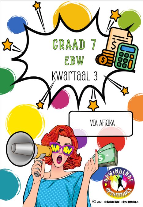 Graad 7 - Kw 3 - Ebw - Via Afrika