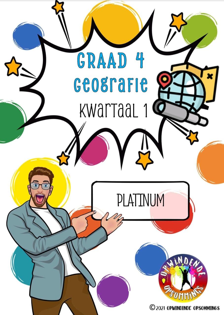 Gr 4 Geografie Kwaartaal 1 - Platinum