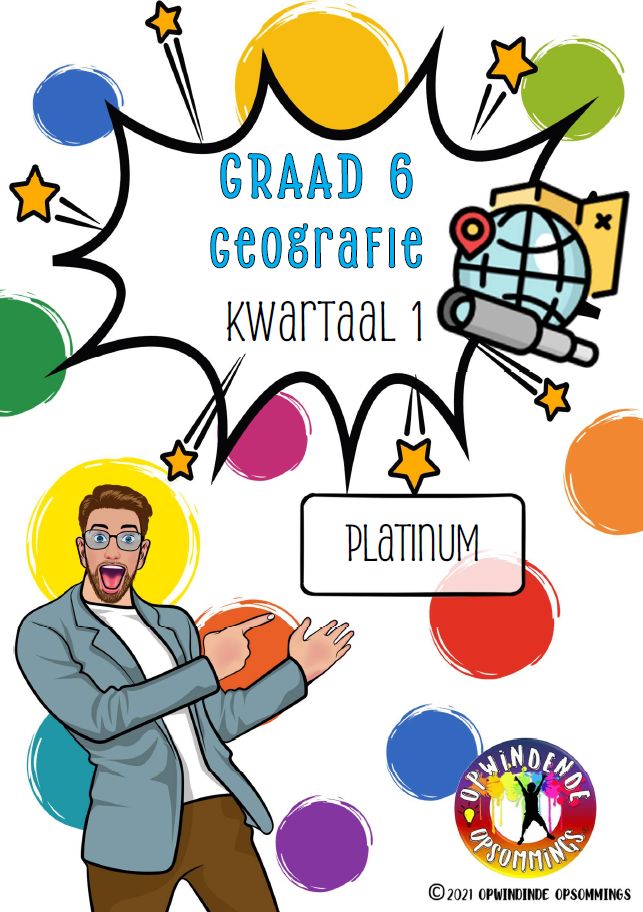 Graad 6 SW Geografie Kw 1 - Platinum