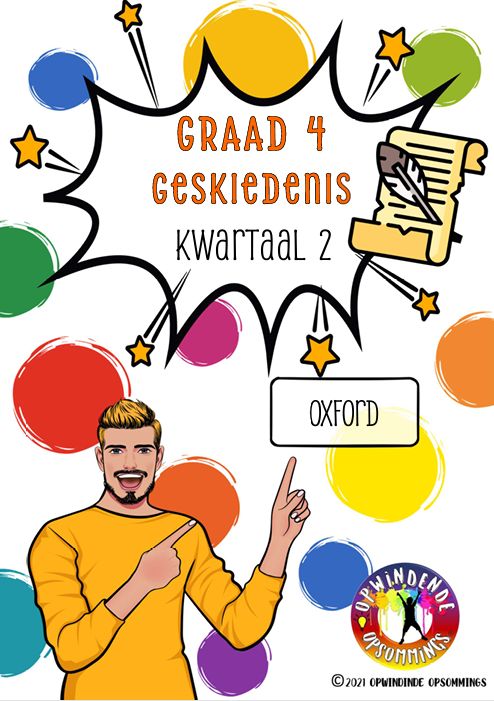 Graad 4 Kw 2 SW Geskiedenis (Oxford)