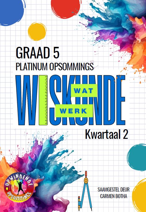 Wiskunde Wat Werk Gr 5 - Kw 2