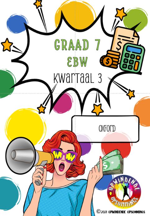Graad 7 - Kw 3 - Ebw - Oxford