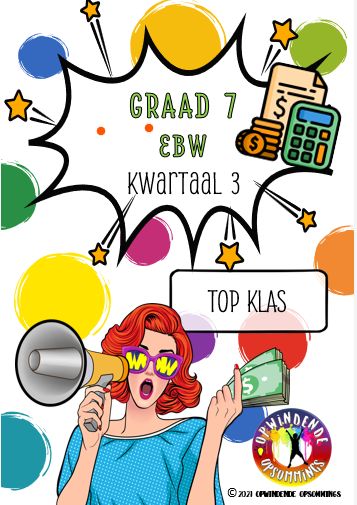 Graad 7 - Ebw - Kwartaal 3 - Topklass