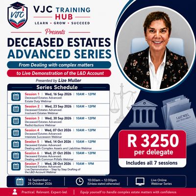 Deceased Estates Advanced Series: From Dealing with complex matters to Live Demonstration of the L&amp;D Account - 7 x Session Webinar Series