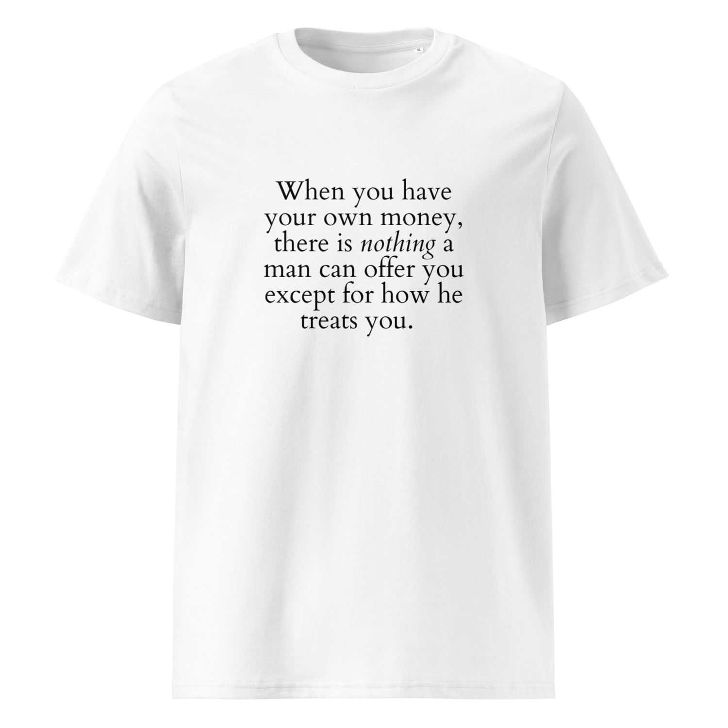 When You Have Money...