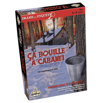 Drame et Enquête - Ça bouille à cabane!