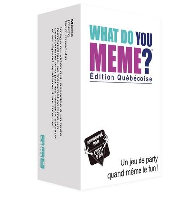 What do you MEME? Édition Québecoise