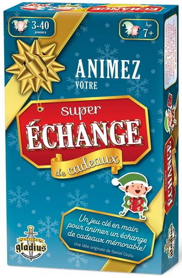 Animez votre Super Échange de Cadeaux