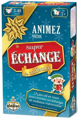 Animez votre Super Échange de Cadeaux