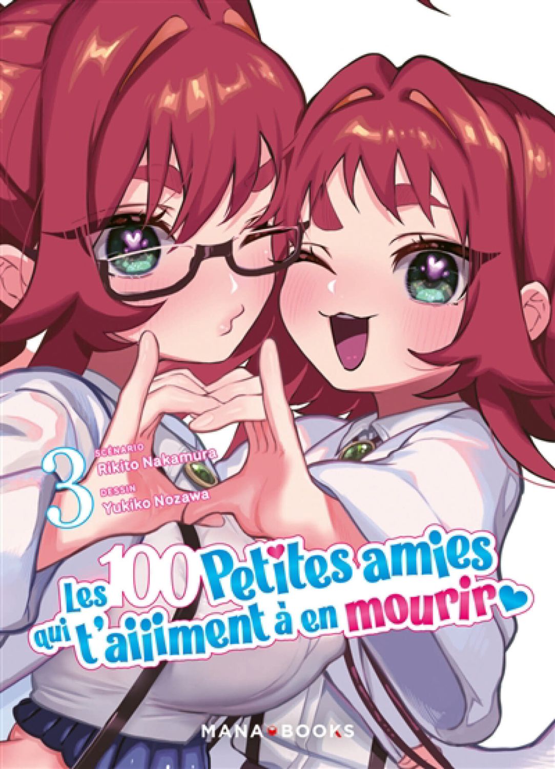 Manga - Les 100 petites amies qui t'aiiiment à en mourir Tome 03