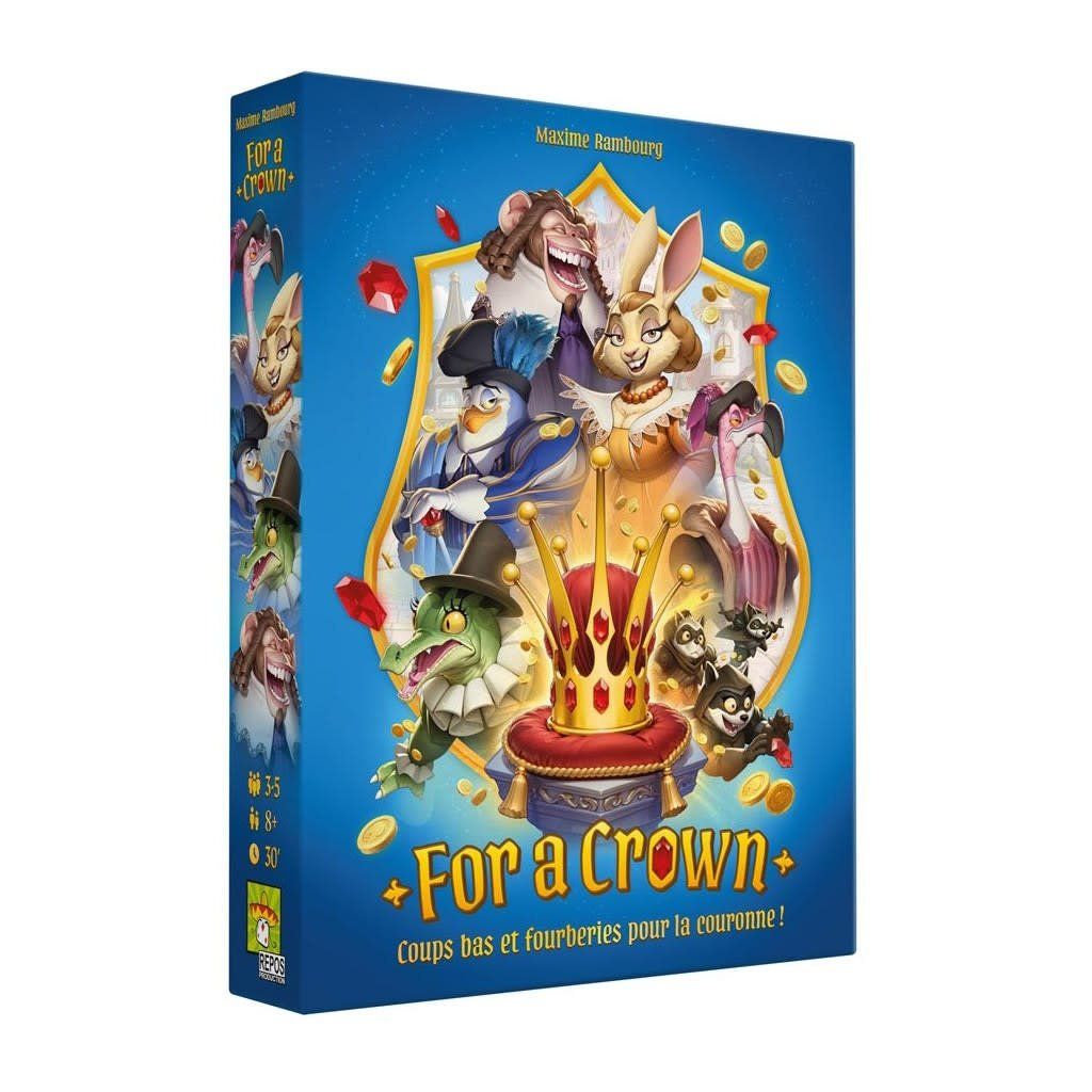 For a Crown (FR) coups bas et fourberies pour la couronne!