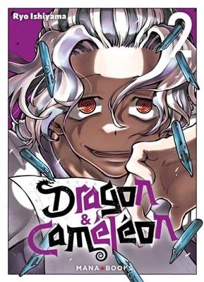 *****Manga - Dragon &amp; Caméléon Tome 02