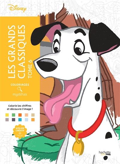 Coloriages mystères Disney - Les grands classiques Tome 06