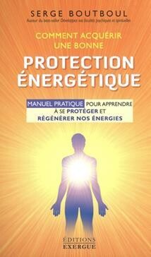 Livre "Comment acquérir une bonne protection énergétique"