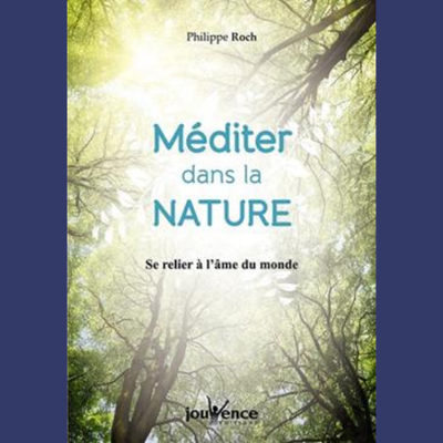 Livre "Méditer dans la Nature"