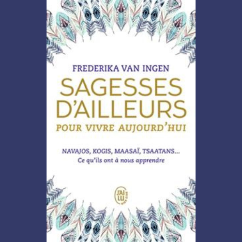 Livre &quot;Sagesses d&#39;ailleurs pour vivre aujourd&#39;hui&quot;
