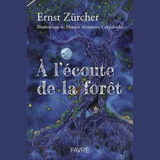 Livre "A l'écoute de la forêt"