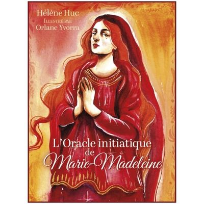 L'oracle initiatique de Marie-Madeleine