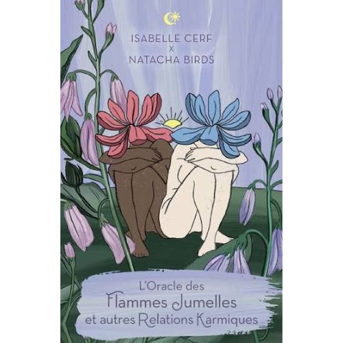 L'oracle des Flammes Jumelles et autres Relations Karmiques