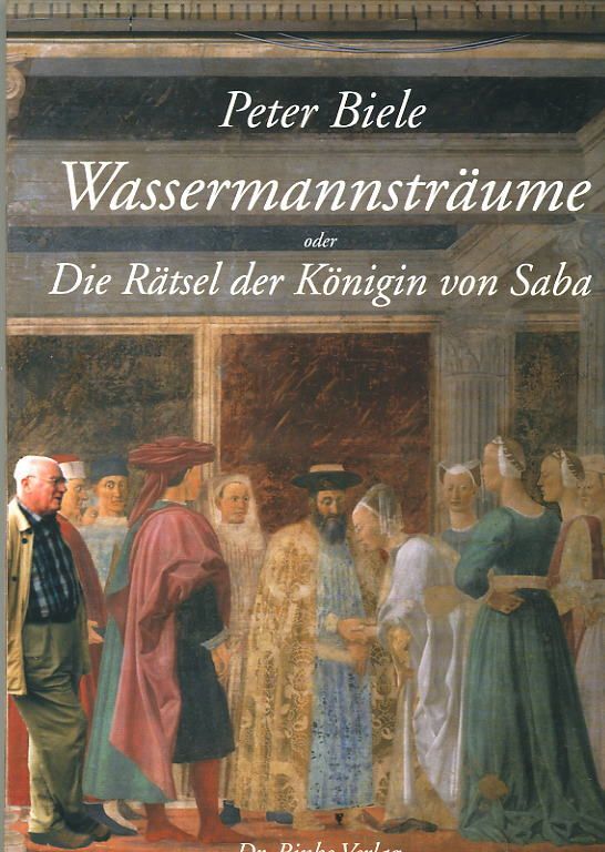 Wassermannsträume oder Die Rätsel der Königin von Saba