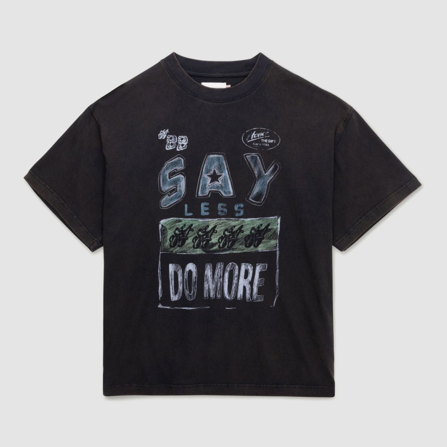 Say Less Do More Tee Black Tee