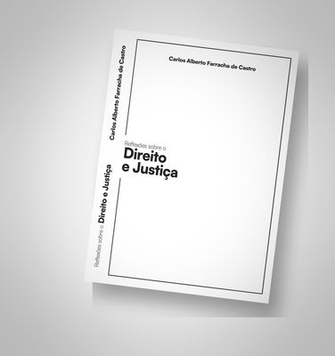 Reflexões sobre o Direito e a Justiça