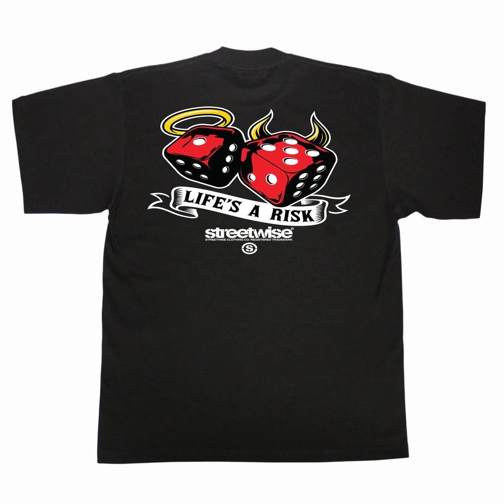 LIFE'S A RISK STREETWISE TEE